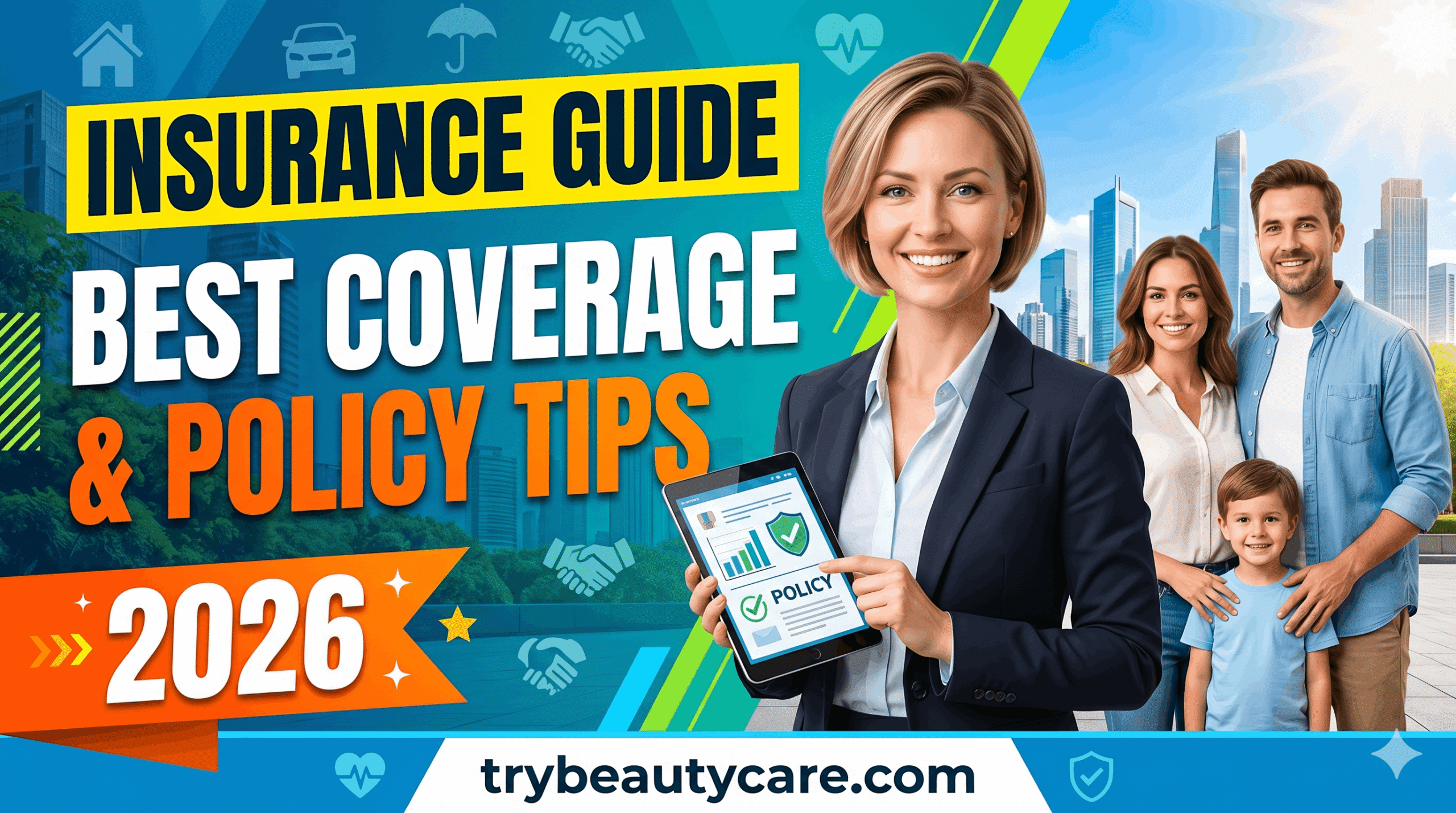 Insurance coverage and policy planning guide 2026